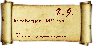 Kirchmayer János névjegykártya